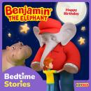 Benjamin the Elephant, Bedtime Stories for Kids, Happy Birthday Audiobook