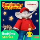 Benjamin the Elephant, Bedtime Stories for Kids, Dreamland Audiobook