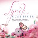 [German] - Lyrik-Klassiker Die Hörbuch Box Audiobook
