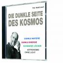 Die dunkle Seite des Kosmos: Dunkle Materie, Dunkle Energie, Schwarze Löcher, Astronomie ohne Licht Audiobook