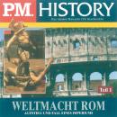 [German] - Weltmacht Rom - Teil 1: Aufstieg und Fall eines Imperiums Audiobook