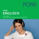 PONS mobil Wortschatztraining Englisch: Für Anfänger - das praktische Wortschatztraining für unterwe Audiobook