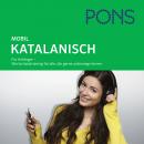 PONS mobil Wortschatztraining Katalanisch: Für Anfänger - das praktische Wortschatztraining für unte Audiobook