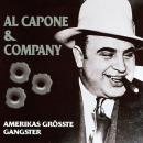 [German] - Al Capone & Company: Amerikas größte Gangster Audiobook