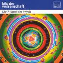 Die 7 Rätsel der Physik Audiobook