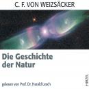 Die Geschichte der Natur Audiobook