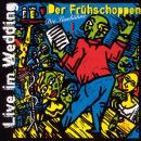 [German] - Der Frühschoppen: Live im Wedding: Die Lesebühne Audiobook