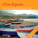 Viva Espana: Eine Hörreise nach Palma, Barcelona und Sevilla Audiobook