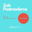 [German] - Zeit - Postmoderne: Vorlesung von Prof. Dr. Karlheinz A. Geißler Audiobook