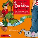 Babba, sagt der Maxl, du musst mir eine Geschichte erzählen Audiobook