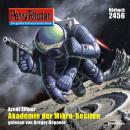 [German] - Perry Rhodan 2456: Akademie der Mikro-Bestien: Perry Rhodan-Zyklus 'Negasphäre' Audiobook