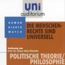 Die Menschenrechte sind universell: Vorlesung Audiobook