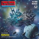 [German] - Perry Rhodan 2492: Koltoroc: Perry Rhodan-Zyklus 'Negasphäre' Audiobook