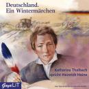 [German] - Deutschland. Ein Wintermärchen Audiobook