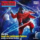 [German] - Perry Rhodan 2561: Insel der goldenen Funken: Perry Rhodan-Zyklus 'Stardust' Audiobook