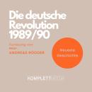 Die deutsche Revolution 1989/90 Audiobook