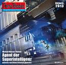 [German] - Perry Rhodan 2613: Agent der Superintelligenz: Perry Rhodan-Zyklus 'Neuroversum' Audiobook