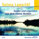 [German] - Selma Lagerlöf - Sagen und Legenden aus dem hohen Norden Audiobook
