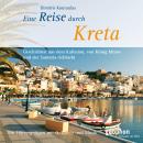 [German] - Eine Reise durch Kreta Audiobook