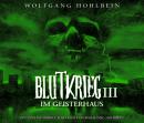 Blutkrieg III: Im Geisterhaus Audiobook