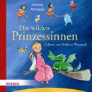 Die wilden Prinzessinnen Audiobook