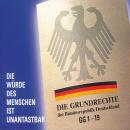 Die Grundrechte der Bundesrepublik Deutschland: Die Würde des Menschen ist unantastbar Audiobook