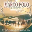 Marco Polo: Il Milione: Der Mythos einer abenteuerlichen Reise Audiobook