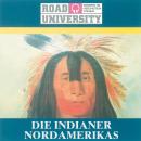 Die Indianer Nordamerikas Audiobook