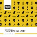 [German] - Jugend ohne Gott Audiobook