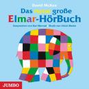 [German] - Das neue große Elmar-Hörbuch Audiobook