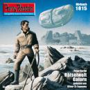 [German] - Perry Rhodan 1815: Rätselwelt Galorn: Perry Rhodan-Zyklus 'Die Tolkander' Audiobook