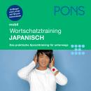 PONS mobil Wortschatztraining Japanisch: Für Anfänger - das praktische Wortschatztraining für unterw Audiobook