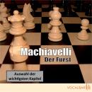 Machiavelli: Der Fürst: Der Klassiker der Verhaltensstrategie in Politik und Wirtschaft Audiobook