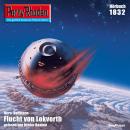 [German] - Perry Rhodan 1832: Flucht von Lokvorth: Perry Rhodan-Zyklus 'Die Tolkander' Audiobook