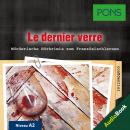 PONS Hörkrimi Französisch: Le dernier verre: Mörderische Kurzkrimis zum Französischlernen (A2) Audiobook