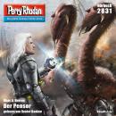 [German] - Perry Rhodan 2831: Der Pensor: Perry Rhodan-Zyklus 'Die Jenzeitigen Lande' Audiobook