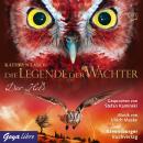 Die Legende der Wächter. Der Held Audiobook
