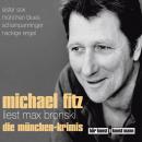 [German] - Michael Fitz liest Max Bronski: Die Münchenkrimis Audiobook