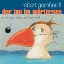 Der Ton im Wörtersee Audiobook