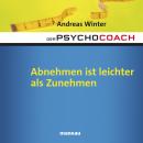 Starthilfe-Hörbuch-Download zum Buch 'Der Psychocoach 3: Abnehmen ist leichter als Zunehmen' Audiobook