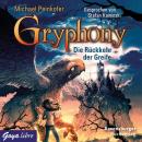 Gryphony. Die Rückkehr der Greife Audiobook