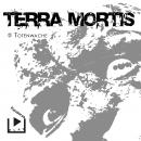 Terra Mortis 2 - Totenwache Audiobook