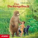 Das Dschungelbuch: Neu erzählt für Klein und Groß Audiobook