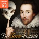 [German] - Der Terror-Experte: Vor 400 Jahren starb William Shakespeare. Dafür ist er immer noch erstaunlich lebendig.