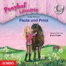 Ponyhof Liliengrün. Paula und Prinz Audiobook