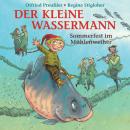 [German] - Der kleine Wassermann - Sommerfest im Mühlenweiher Audiobook