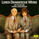 [German] - Loriots dramatische Werke: Ehe, Politik und andere Katastrophen Audiobook