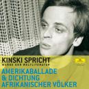 [German] - Kinski spricht aus der Amerikaballade und der Dichtung afrikanischer Völker Audiobook
