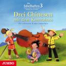 Drei Chinesen mit dem Kontrabass: Die schönsten Kinderzimmerhits Audiobook