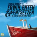 Erwin, Enten & Entsetzen: Ein Kriminalroman mit Erwin Düsedieker - 3 Audiobook
